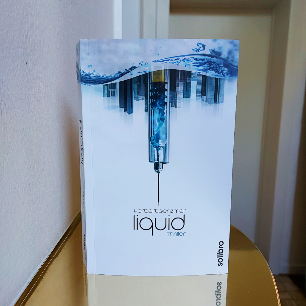 Cover von Herbert Genzmers Thriller "Liquid"