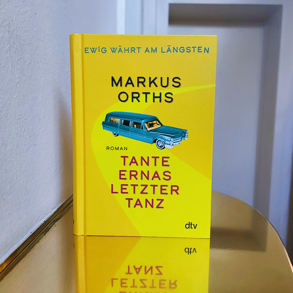 Cover von Markus Orths' Roman "Tante Ernas letzter Tanz"